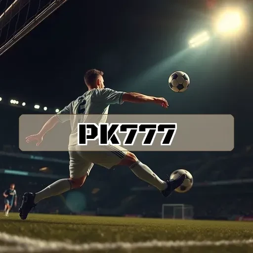 pk777.com: Fidelidade que Faz a Diferença nos Jogos Online